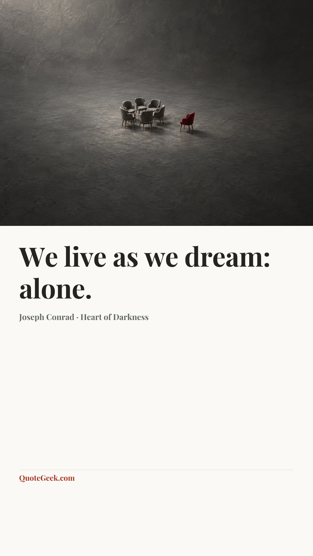 “We live as we dream: alone.” — Joseph Conrad · Heart of Darkness. Illustrated QuoteGeek card.