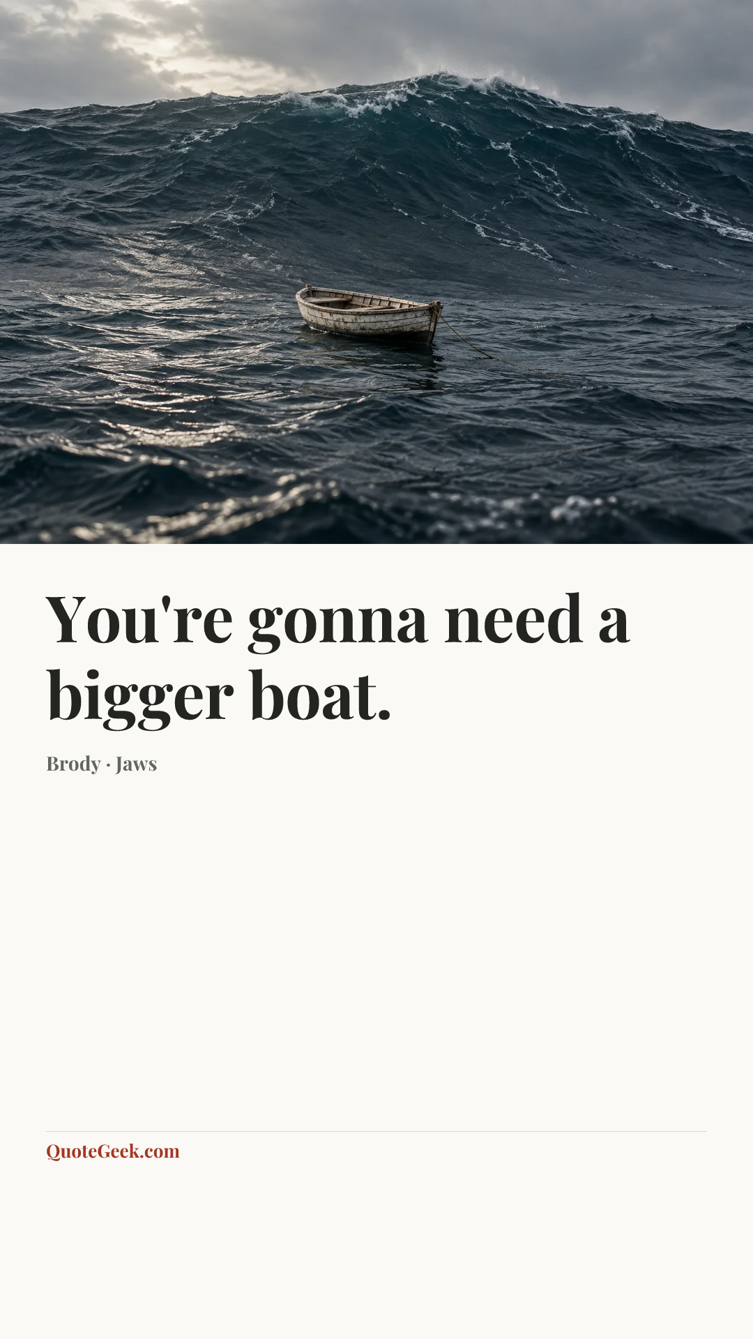 “You're gonna need a bigger boat.” — Brody · Jaws. Illustrated QuoteGeek card.