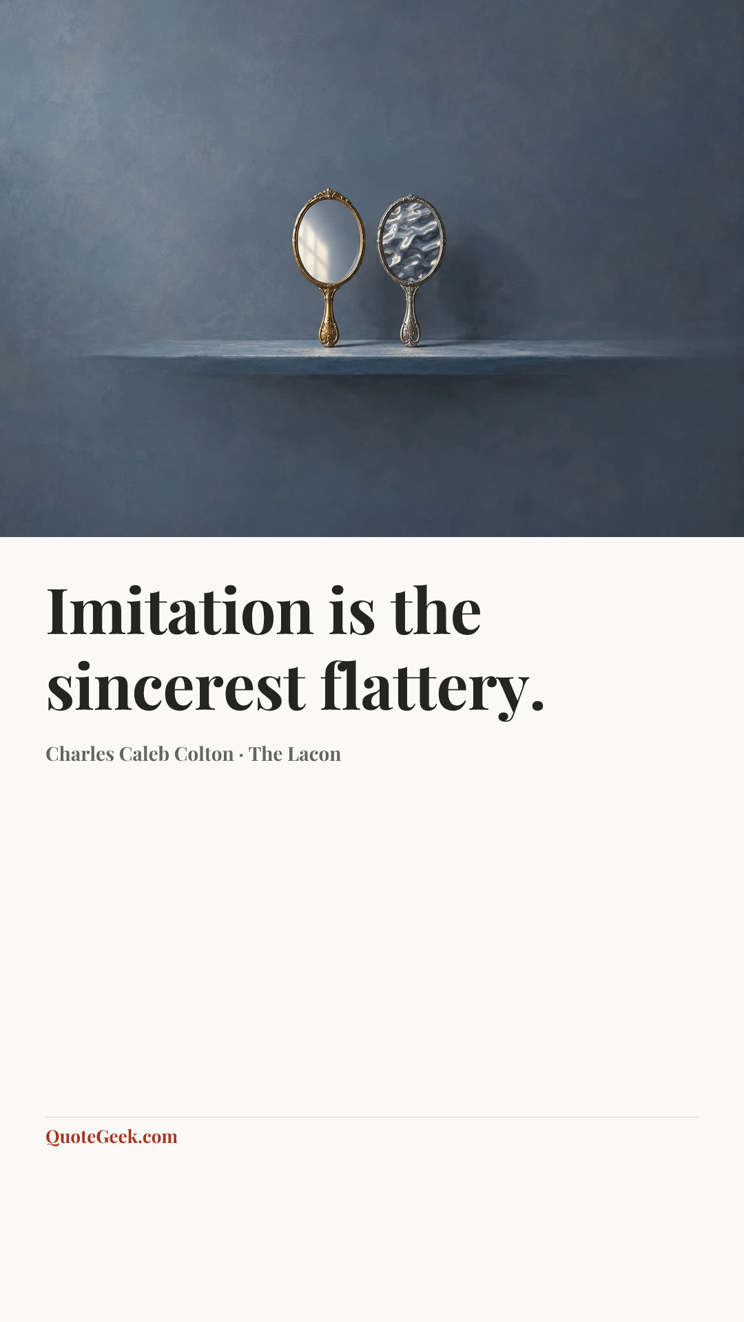 “Imitation is the sincerest flattery.” — Charles Caleb Colton · The Lacon. Illustrated QuoteGeek card.