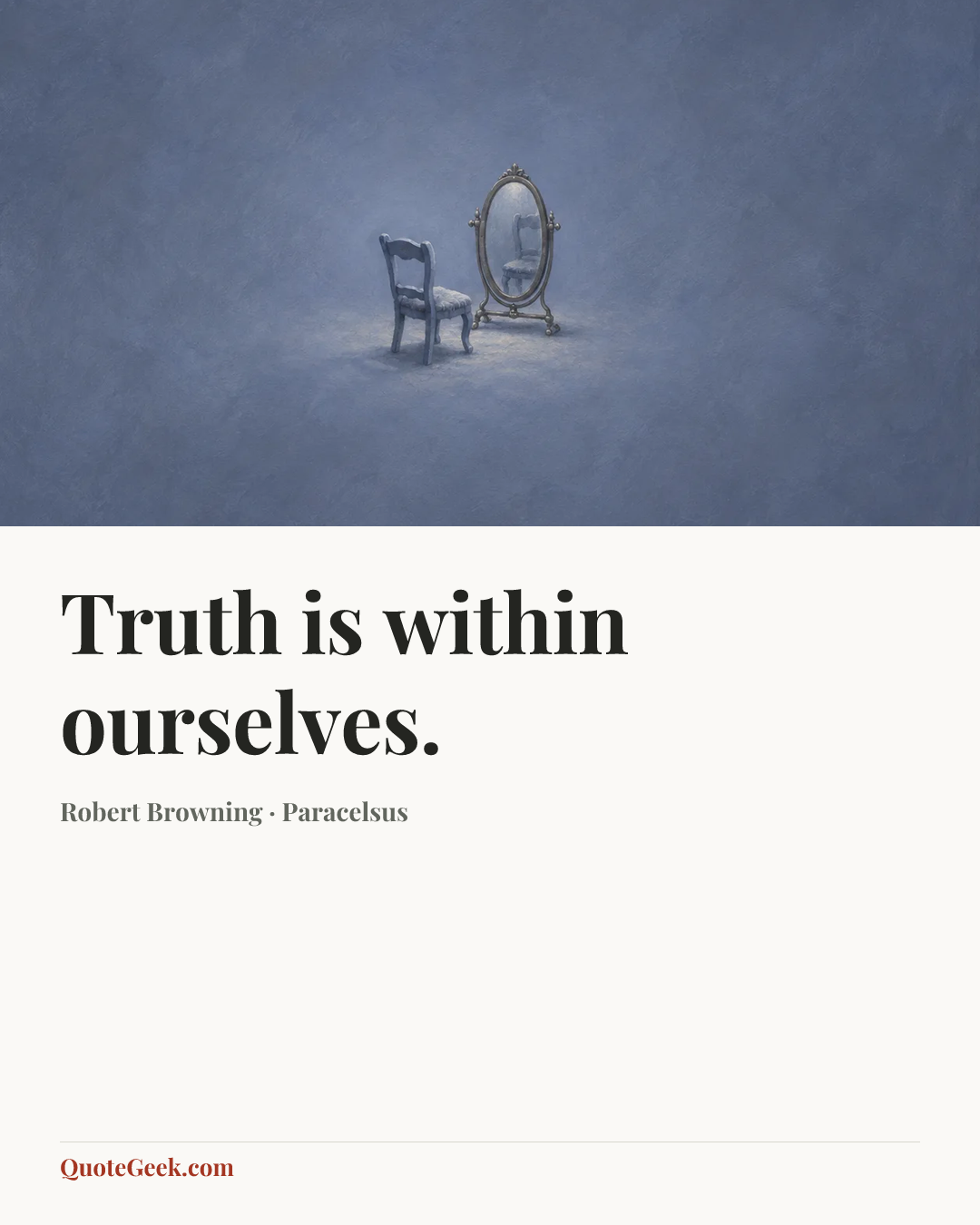 “Truth is within ourselves.” — Robert Browning · Paracelsus. Illustrated QuoteGeek card.