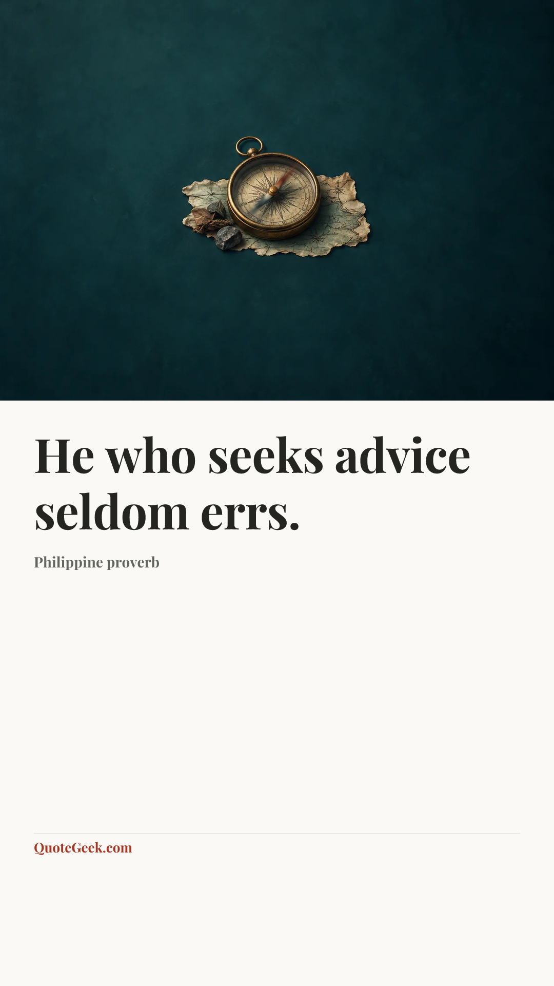 “He who seeks advice seldom errs.” — Philippine proverb. Illustrated QuoteGeek card.