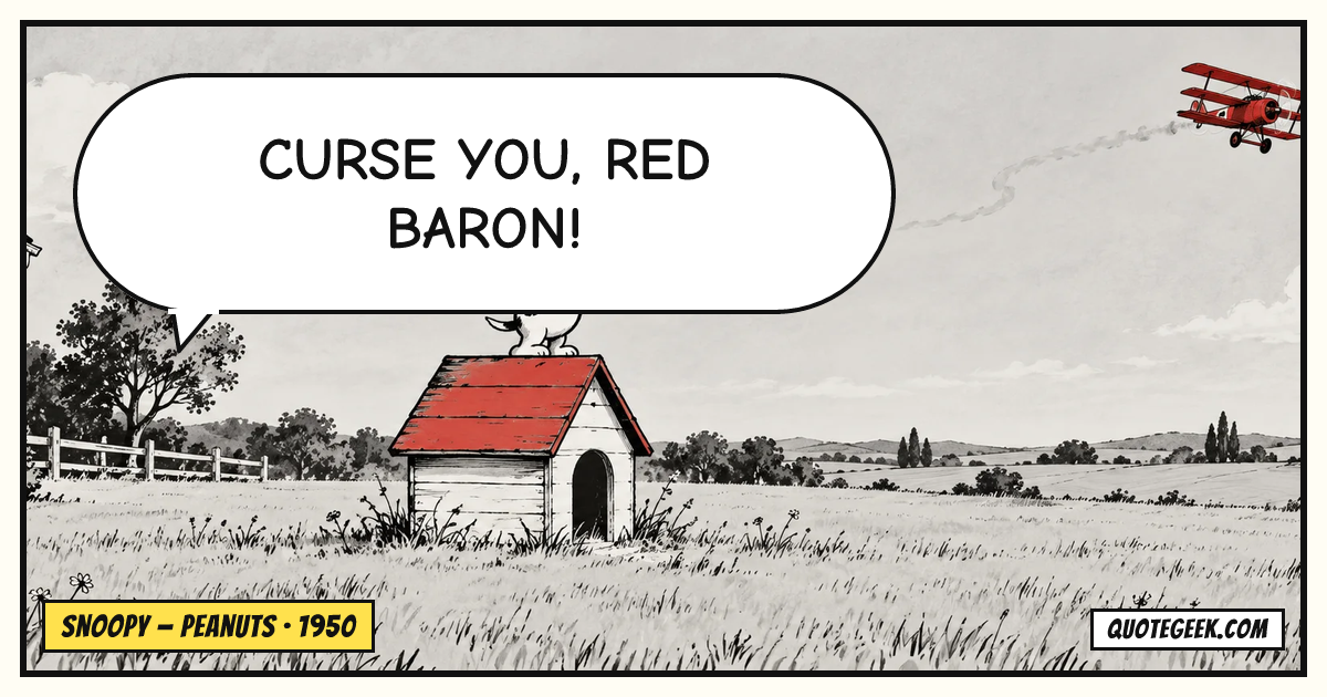 “Curse you, Red Baron!” — Snoopy · Peanuts. Illustrated QuoteGeek card.