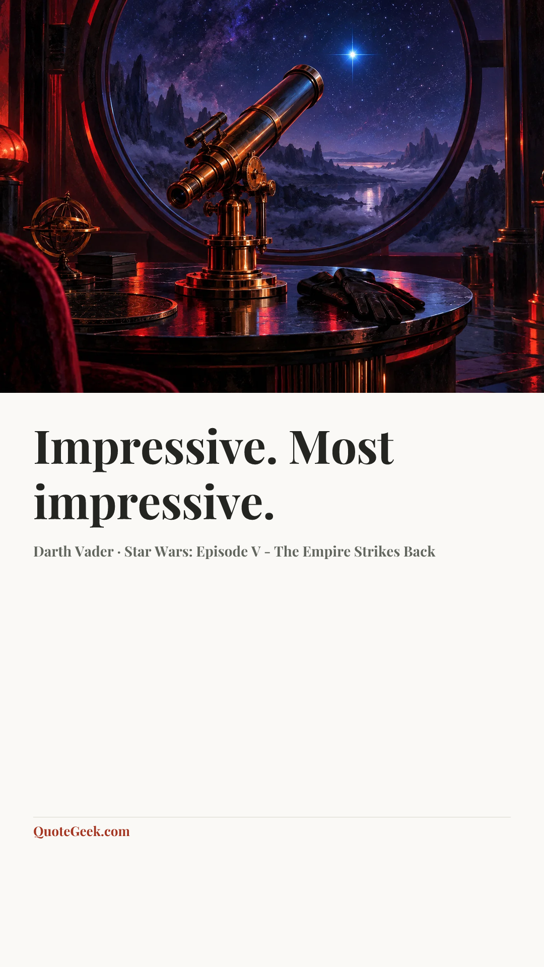 “Impressive. Most impressive.” — Darth Vader · Star Wars: Episode V - The Empire Strikes Back. Illustrated QuoteGeek card.