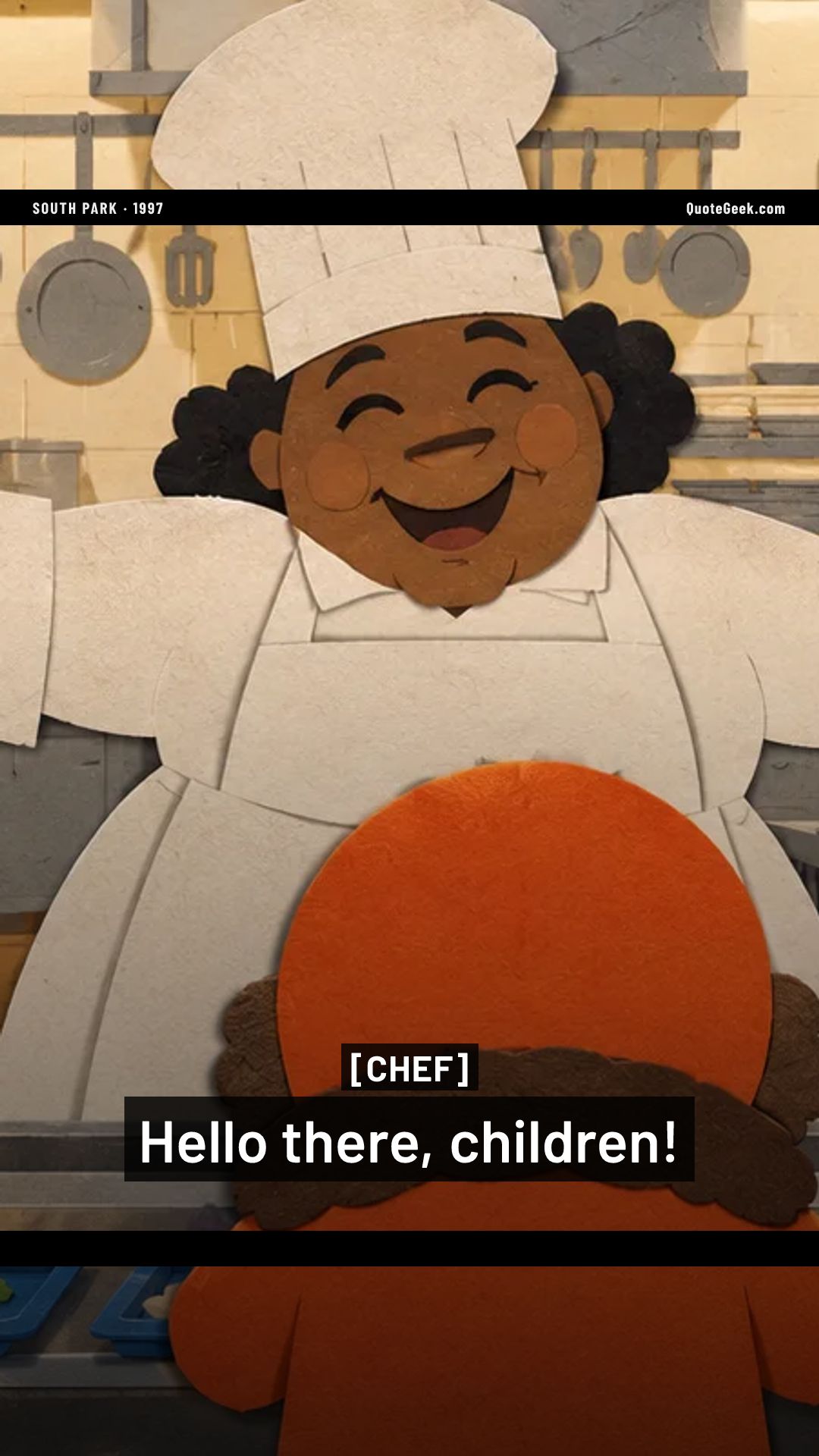 “Hello there, children!” — Chef · South Park. Illustrated QuoteGeek card.