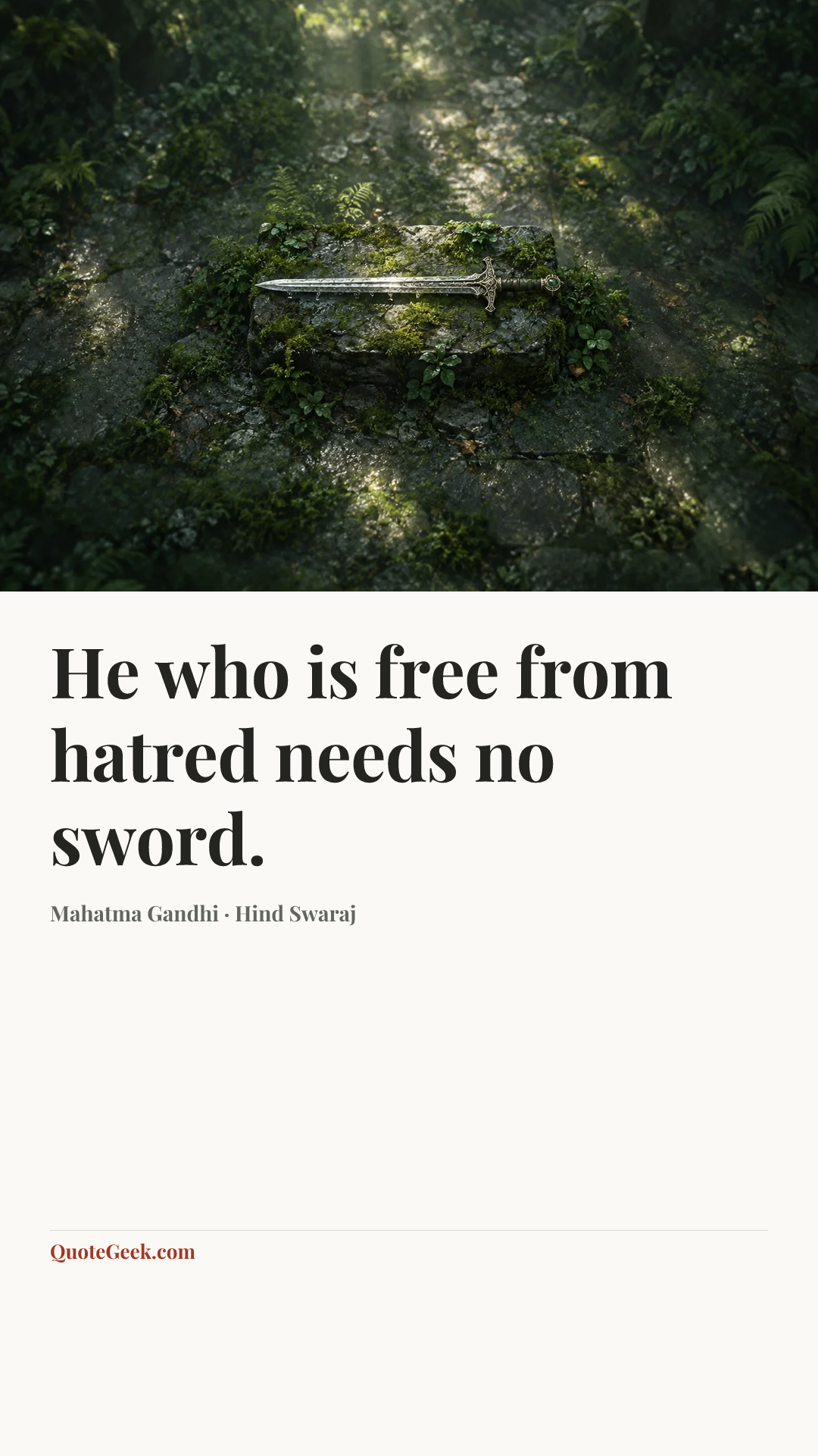 “He who is free from hatred needs no sword.” — Mahatma Gandhi · Hind Swaraj. Illustrated QuoteGeek card.
