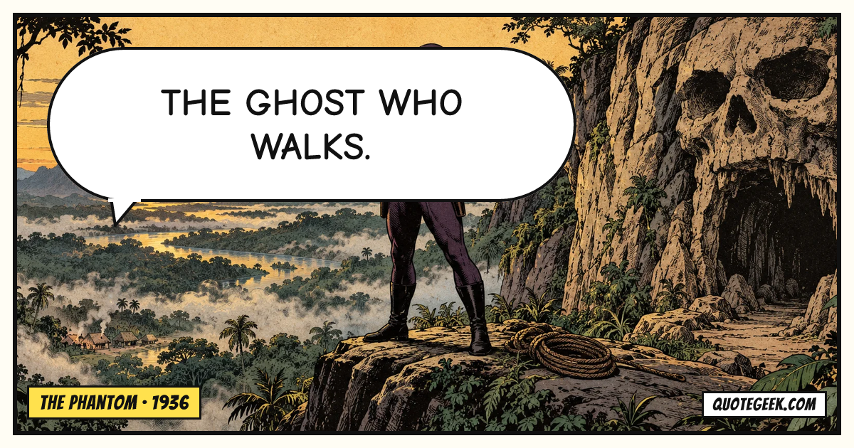 “The Ghost Who Walks.” — The Phantom · The Phantom. Illustrated QuoteGeek card.
