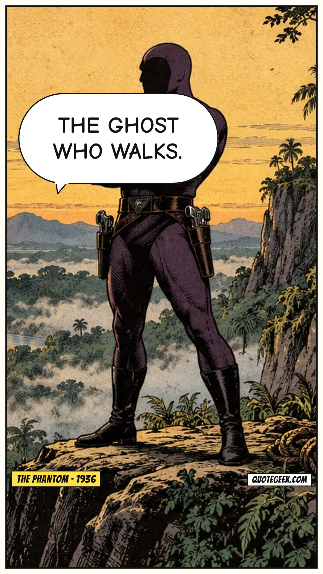 “The Ghost Who Walks.” — The Phantom · The Phantom. Illustrated QuoteGeek card.