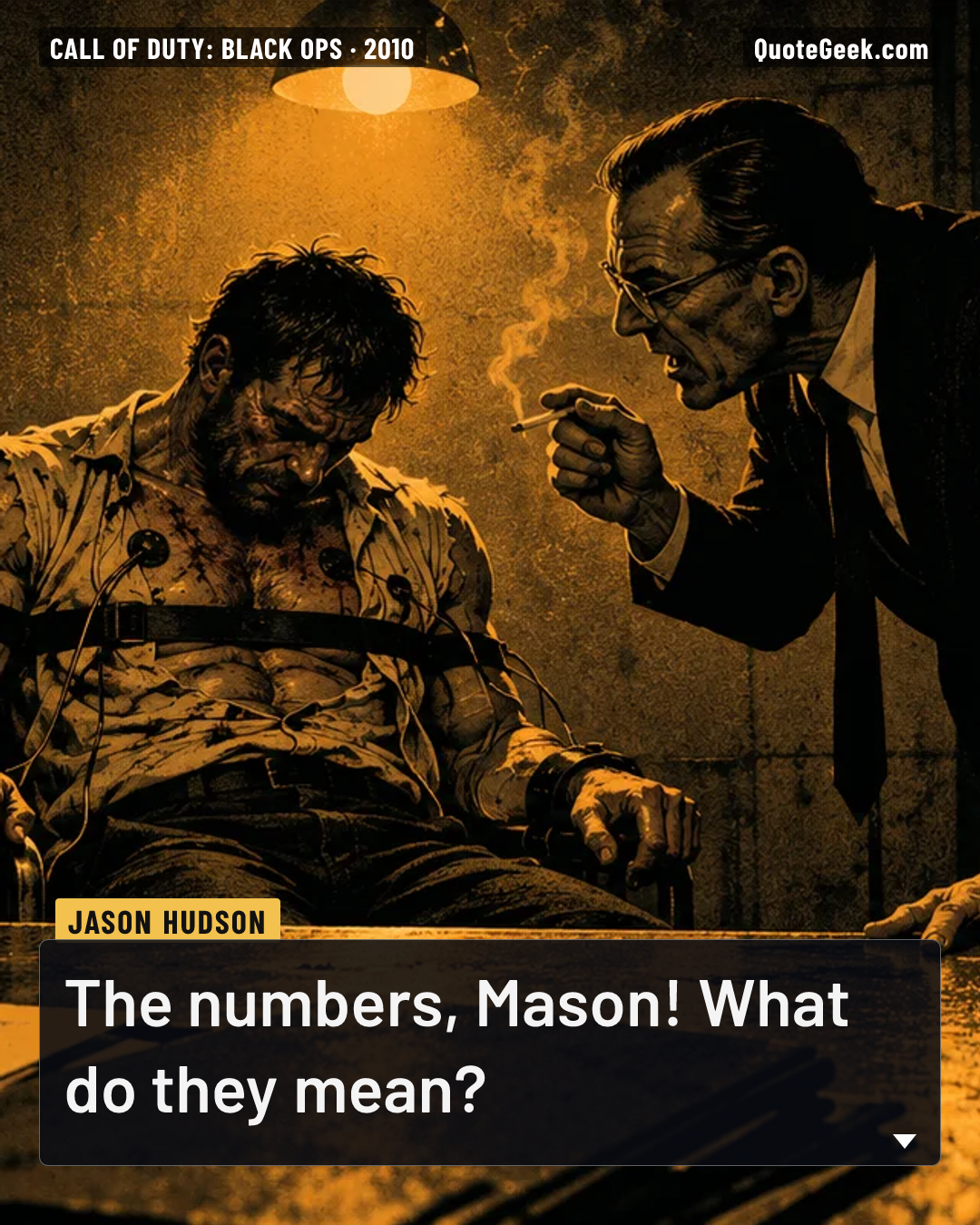 “The numbers, Mason! What do they mean?” — Jason Hudson · Call of Duty: Black Ops. Illustrated QuoteGeek card.