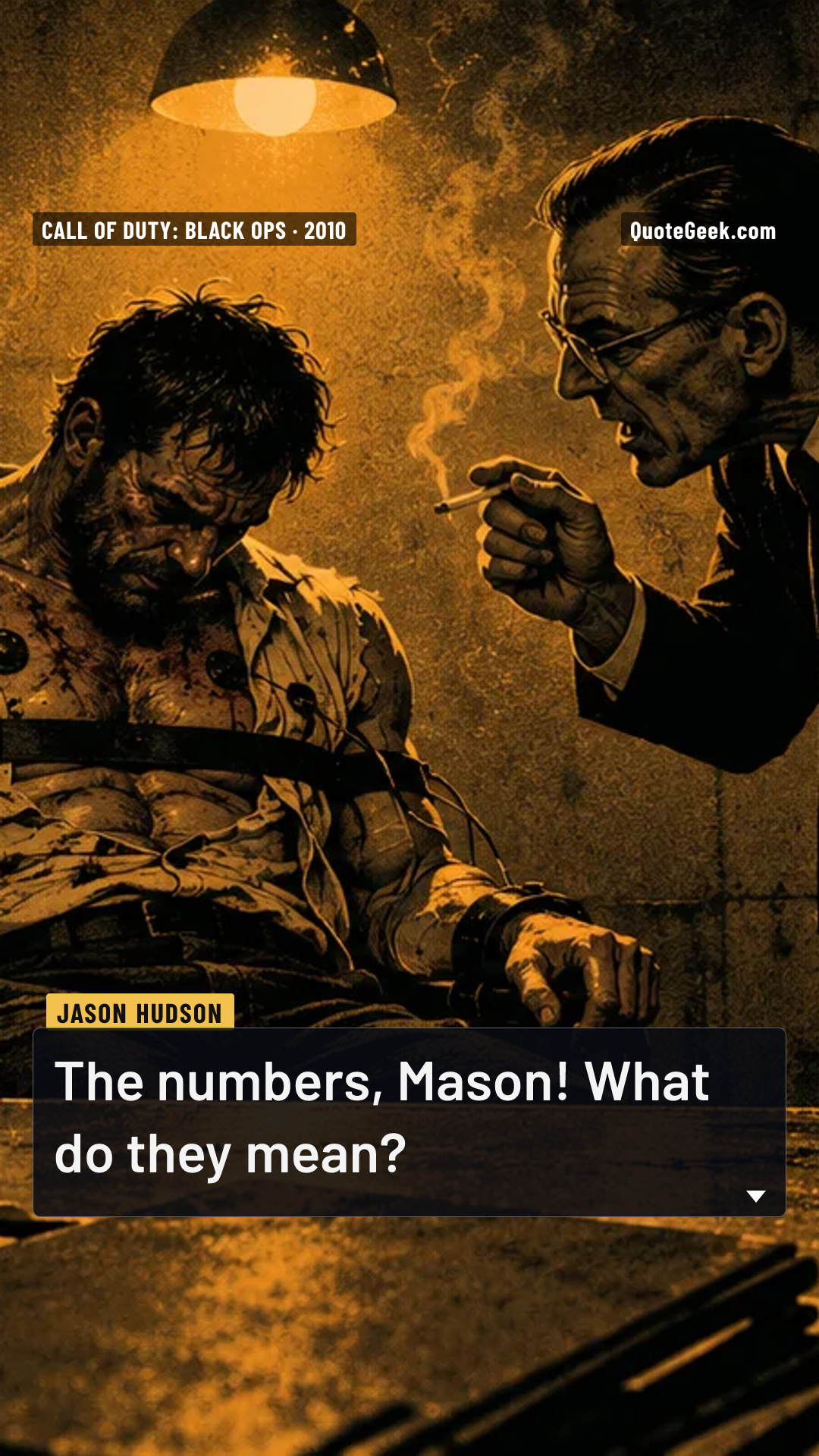 “The numbers, Mason! What do they mean?” — Jason Hudson · Call of Duty: Black Ops. Illustrated QuoteGeek card.