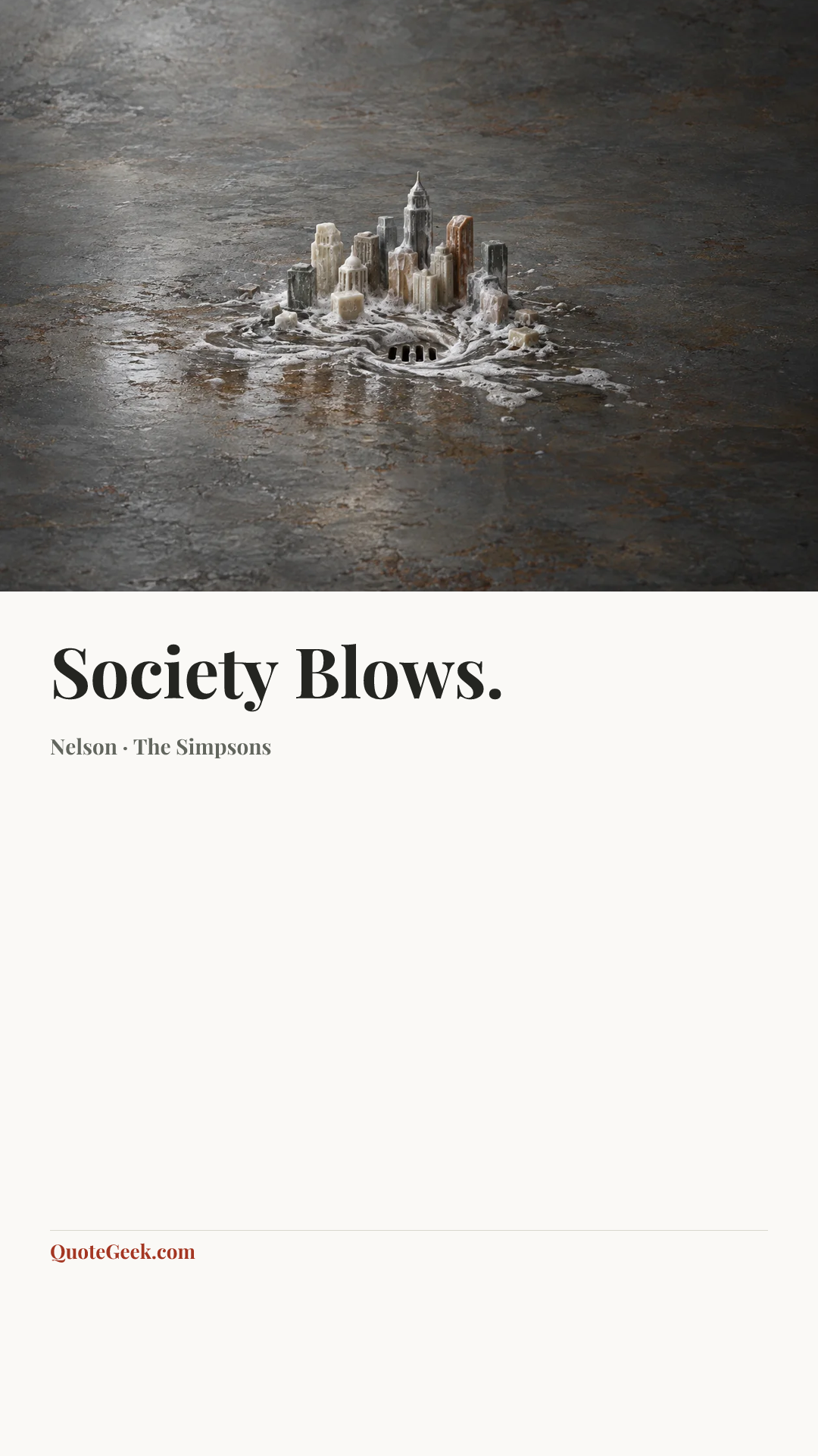 “Society Blows.” — Nelson · The Simpsons. Illustrated QuoteGeek card.