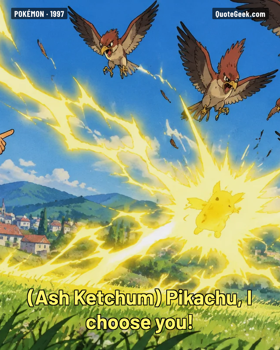 “Pikachu, I choose you!” — Ash Ketchum · Pokémon. Illustrated QuoteGeek card.