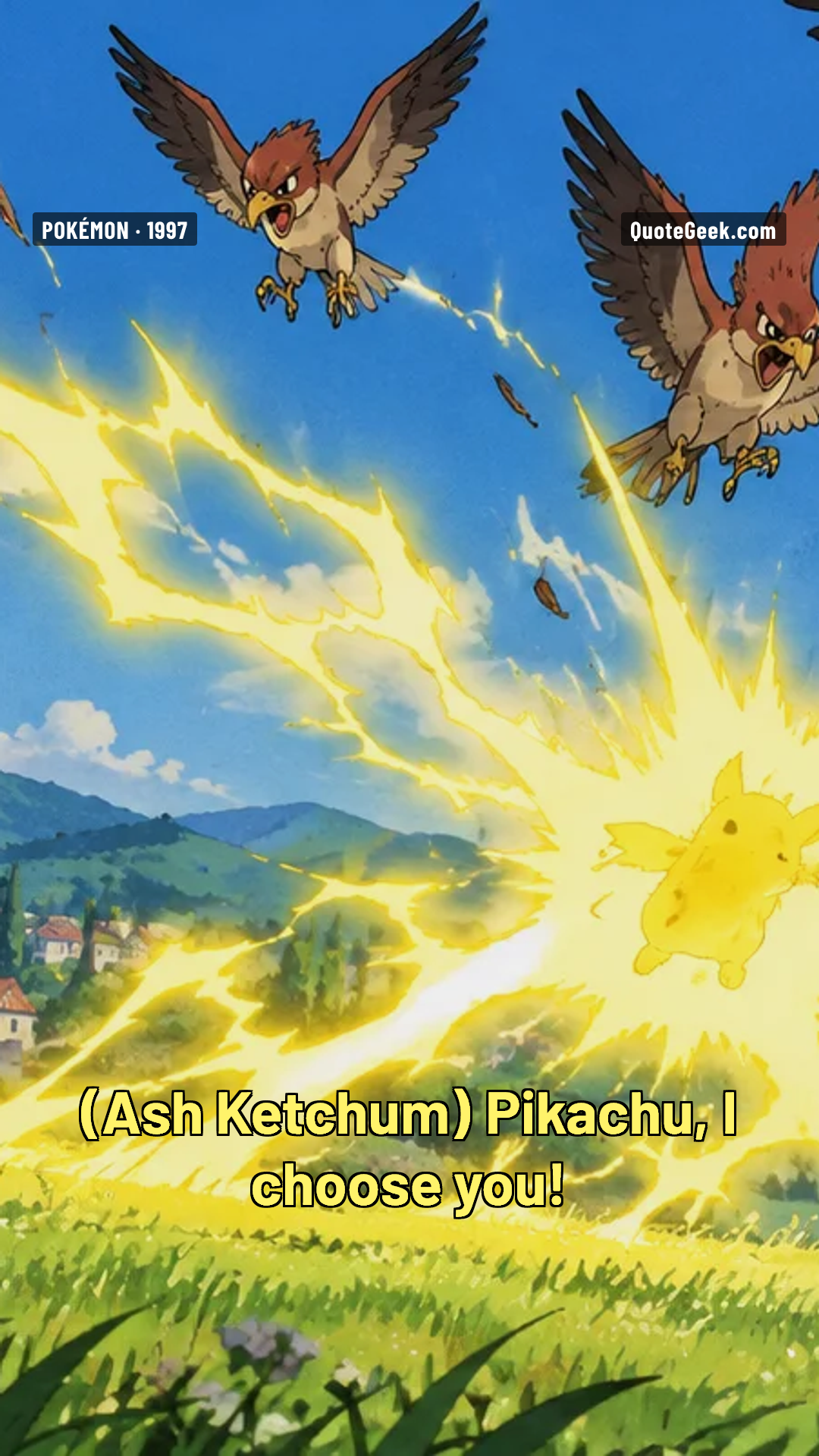 “Pikachu, I choose you!” — Ash Ketchum · Pokémon. Illustrated QuoteGeek card.