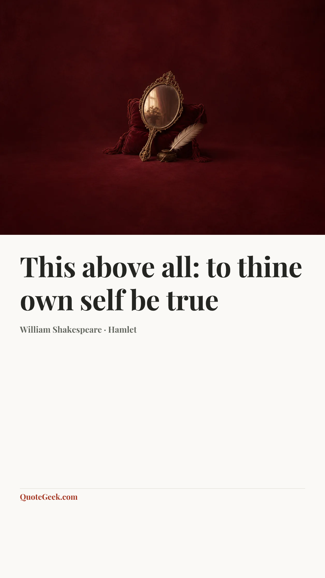 “This above all: to thine own self be true” — William Shakespeare · Hamlet. Illustrated QuoteGeek card.