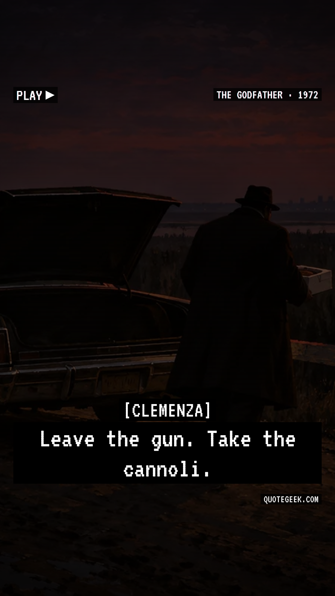 “Leave the gun. Take the cannoli.” — Clemenza · The Godfather. Illustrated QuoteGeek card.