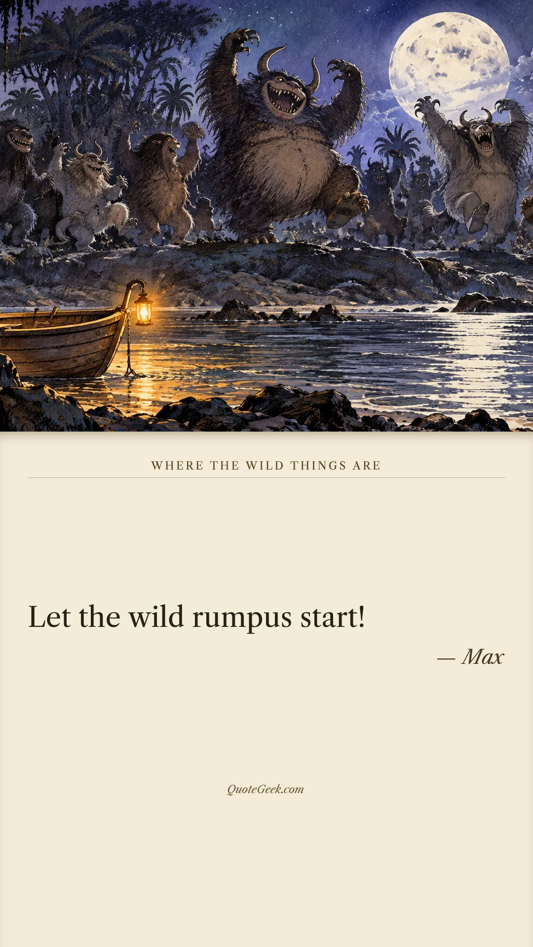 “Let the wild rumpus start!” — Max · Where the Wild Things Are. Illustrated QuoteGeek card.
