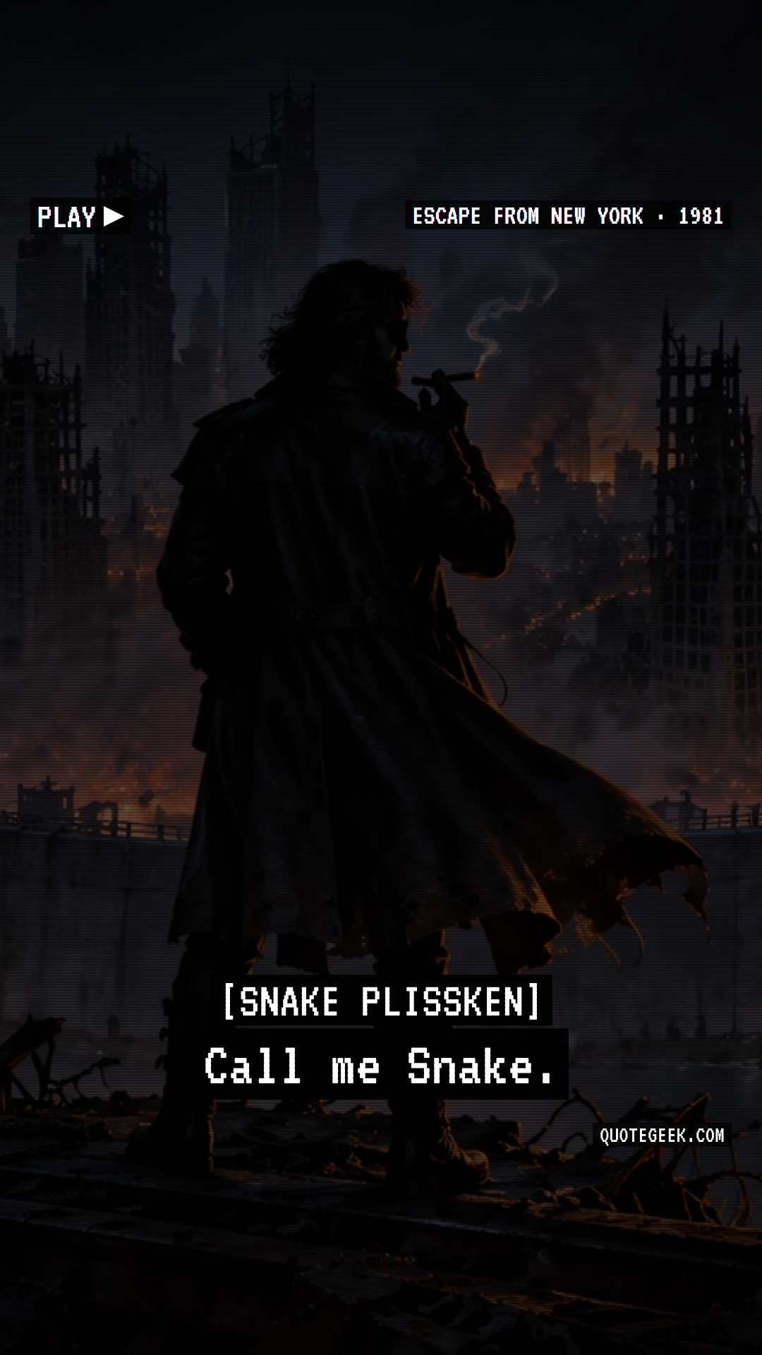 “Call me Snake.” — Snake Plissken · Escape from New York. Illustrated QuoteGeek card.