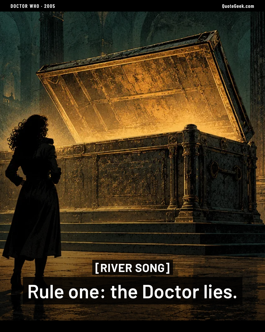 “Rule one: the Doctor lies.” — River Song · Doctor Who. Illustrated QuoteGeek card.
