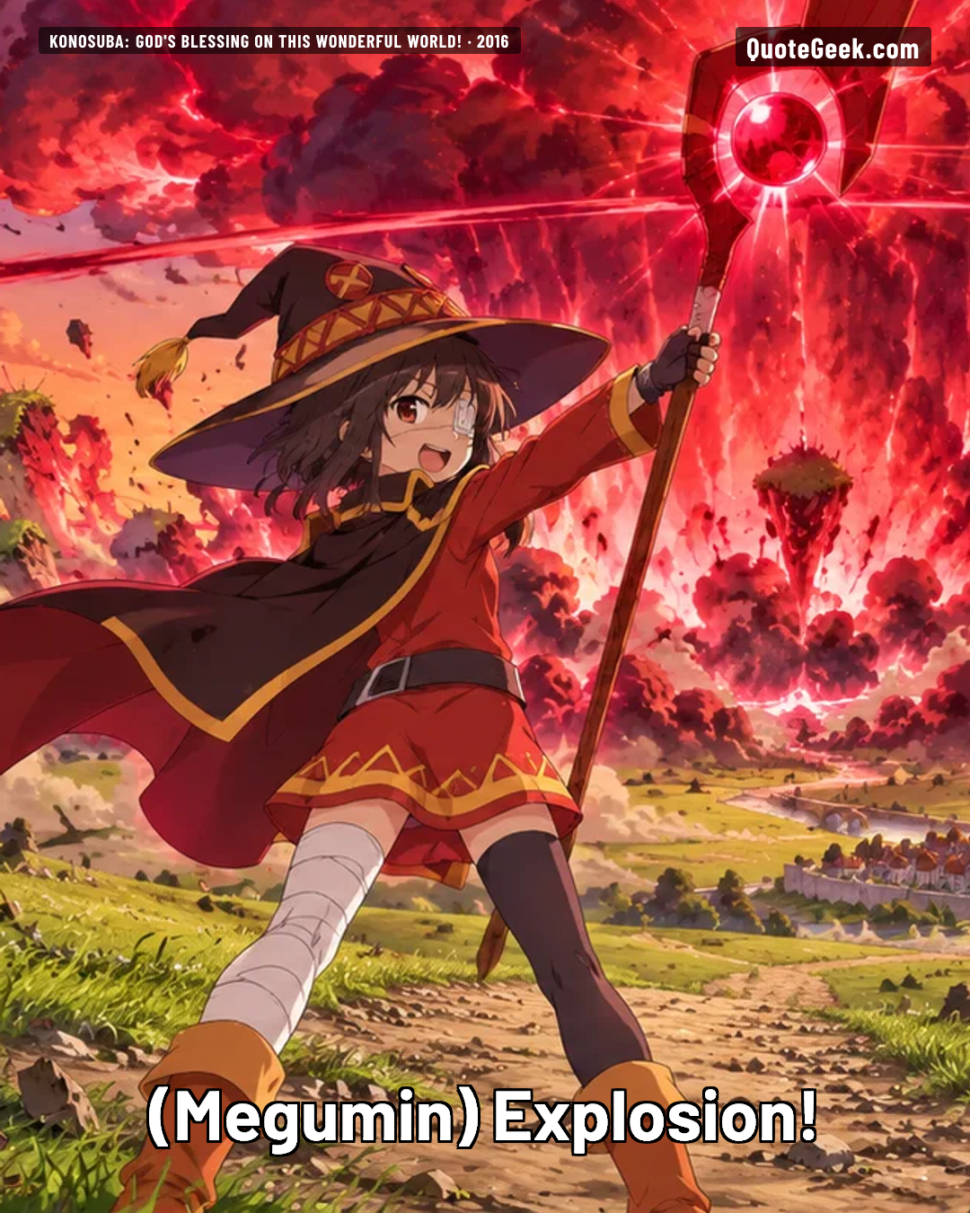 “Explosion!” — Megumin · KonoSuba: God's Blessing on This Wonderful World!. Illustrated QuoteGeek card.