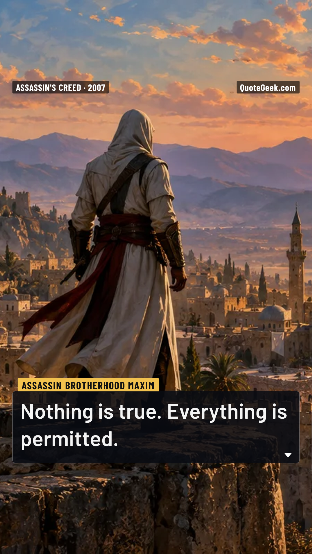 “Nothing is true. Everything is permitted.” — Assassin Brotherhood maxim · Assassin's Creed. Illustrated QuoteGeek card.