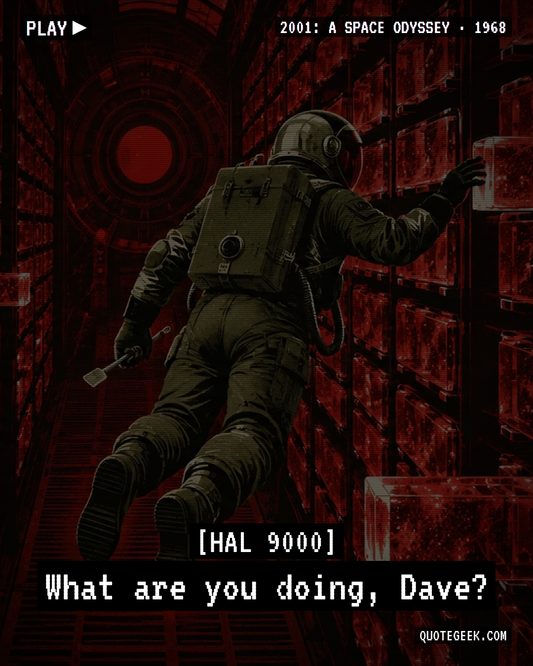 “What are you doing, Dave?” — HAL 9000 · 2001: A Space Odyssey. Illustrated QuoteGeek card.