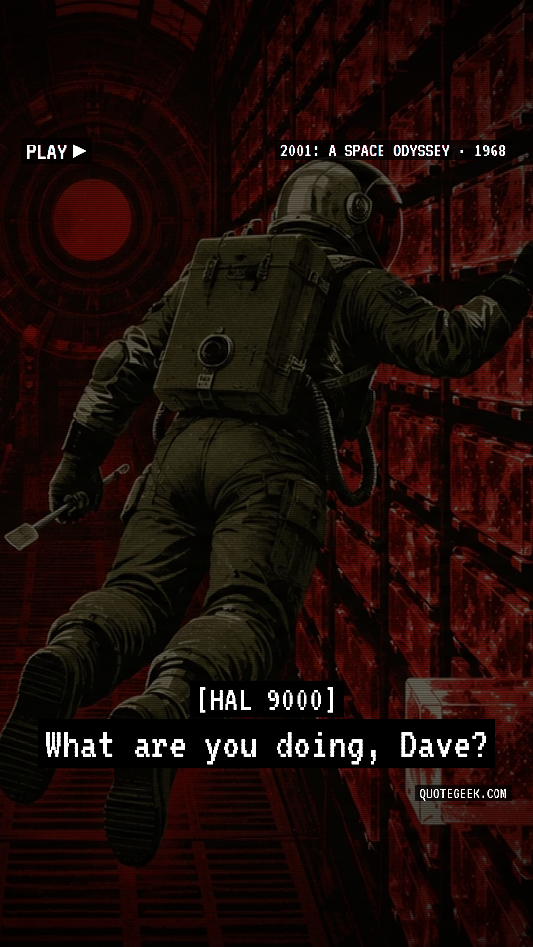 “What are you doing, Dave?” — HAL 9000 · 2001: A Space Odyssey. Illustrated QuoteGeek card.