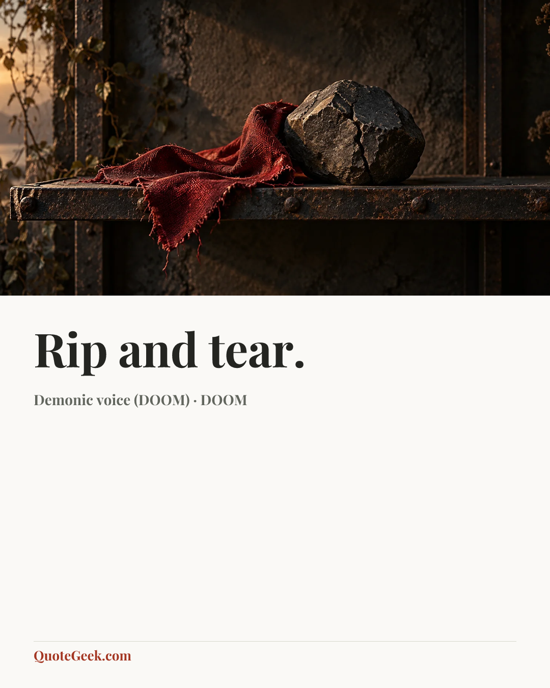 “Rip and tear.” — Demonic voice (DOOM) · DOOM. Illustrated QuoteGeek card.
