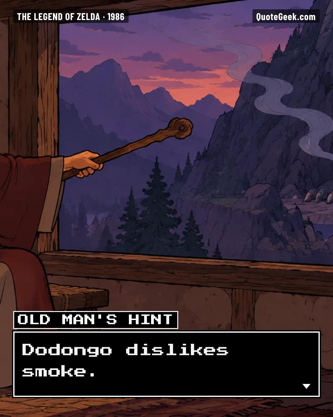 “Dodongo dislikes smoke.” — Old man's hint · The Legend of Zelda. Illustrated QuoteGeek card.