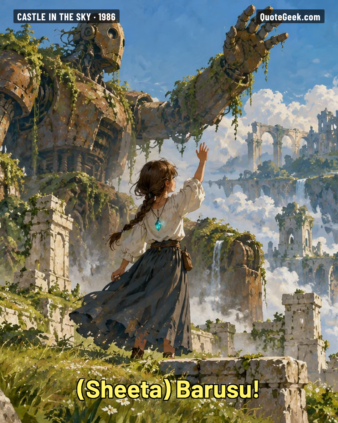 “Barusu!” — Sheeta · Castle in the Sky. Illustrated QuoteGeek card.