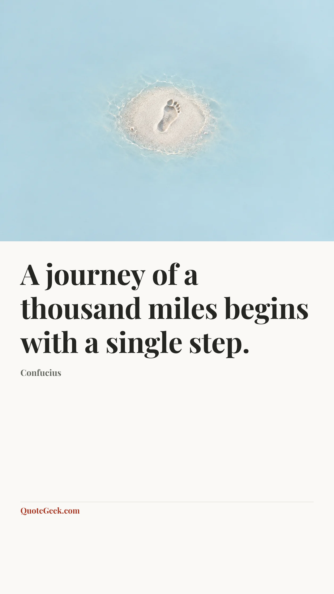 “A journey of a thousand miles begins with a single step.” — Confucius. Illustrated QuoteGeek card.