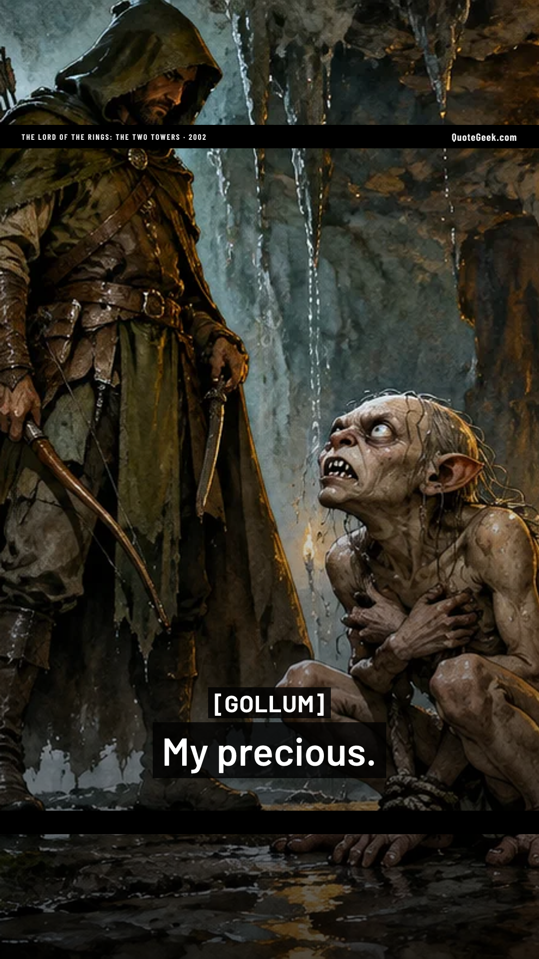“My precious.” — Gollum · The Lord of the Rings: The Two Towers. Illustrated QuoteGeek card.