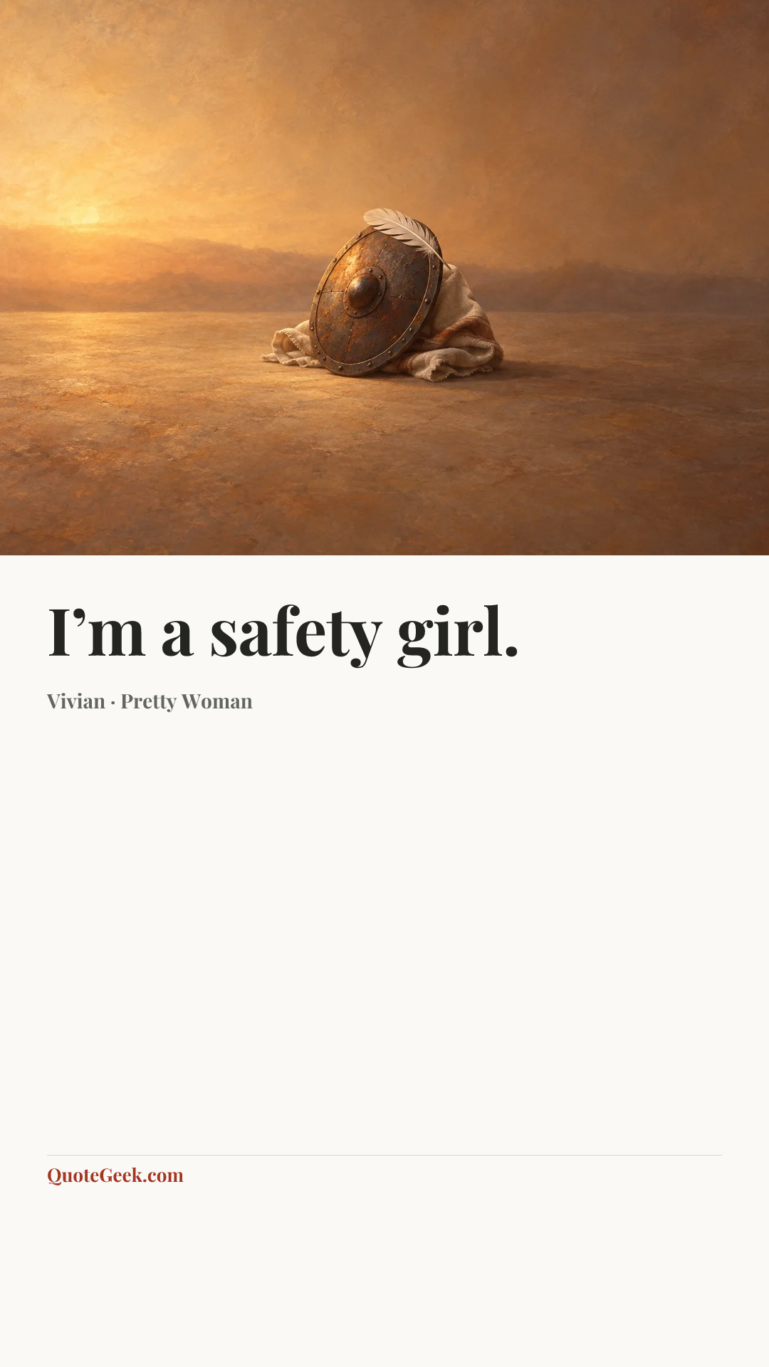 “I’m a safety girl.” — Vivian · Pretty Woman. Illustrated QuoteGeek card.