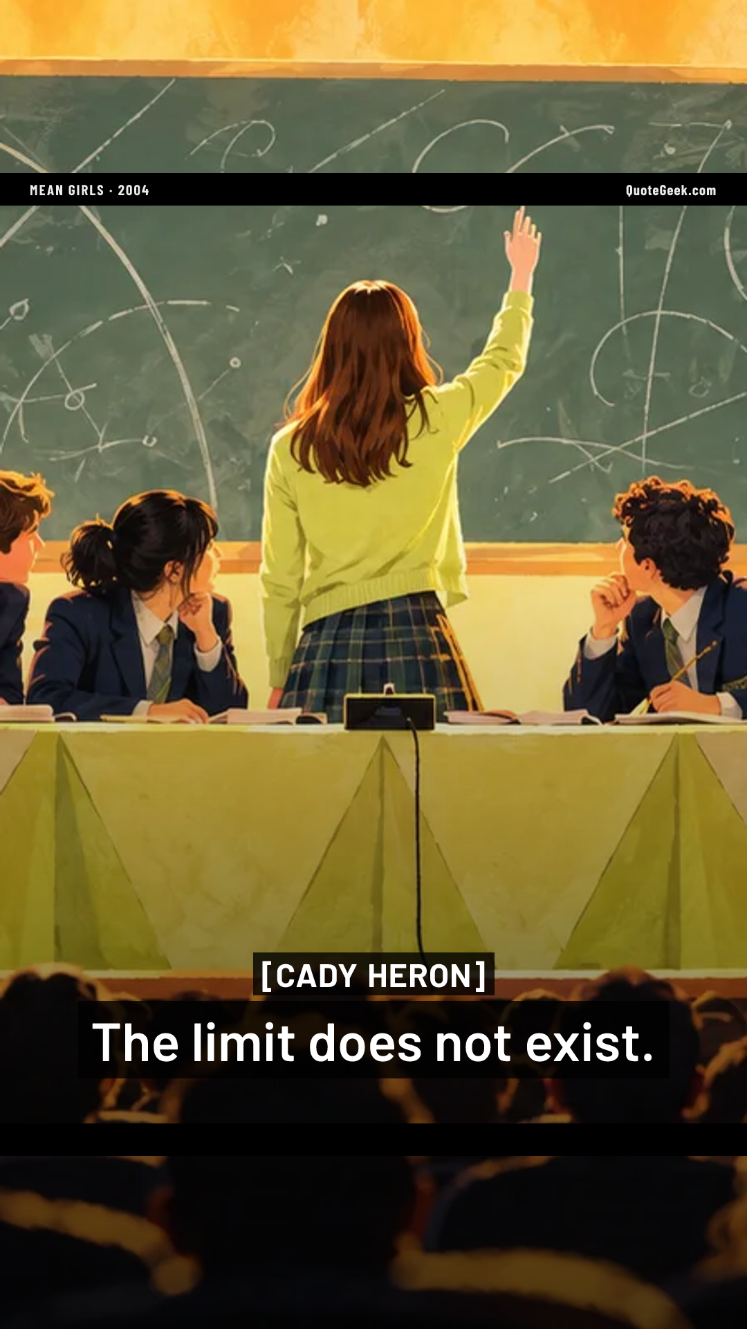 “The limit does not exist.” — Cady Heron · Mean Girls. Illustrated QuoteGeek card.