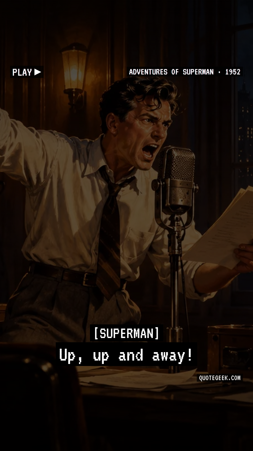 “Up, up and away!” — Superman · Adventures of Superman. Illustrated QuoteGeek card.