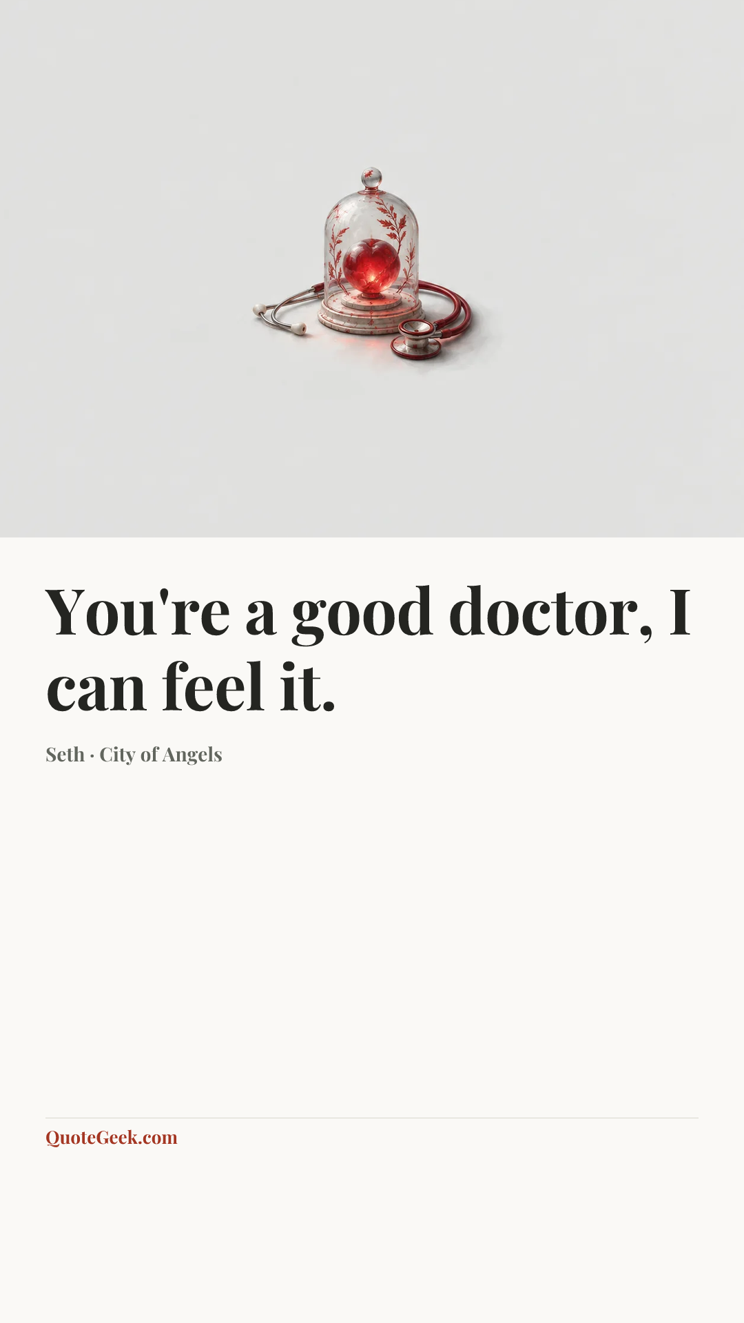 “You're a good doctor, I can feel it.” — Seth · City of Angels. Illustrated QuoteGeek card.