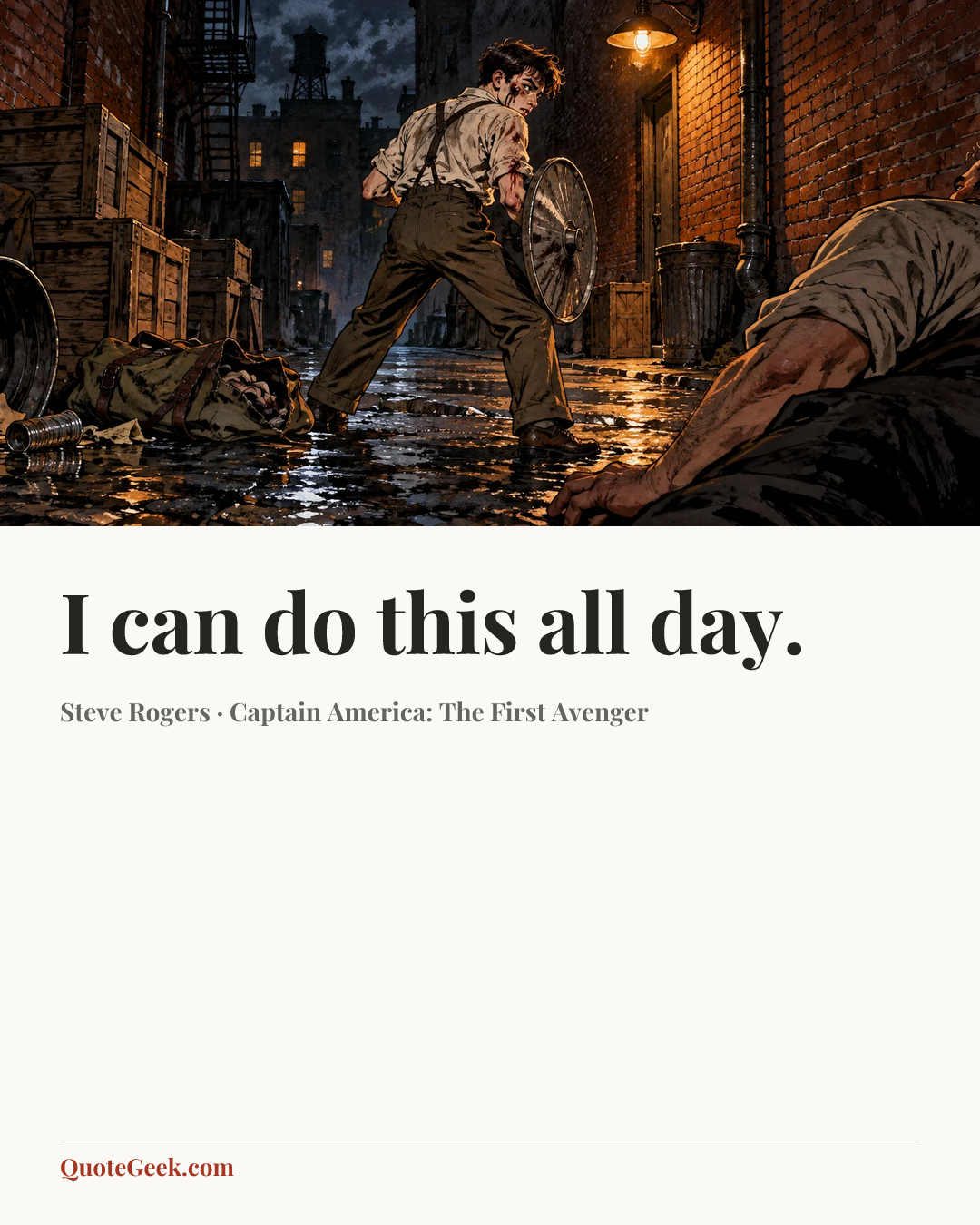 “I can do this all day.” — Steve Rogers · Captain America: The First Avenger. Illustrated QuoteGeek card.