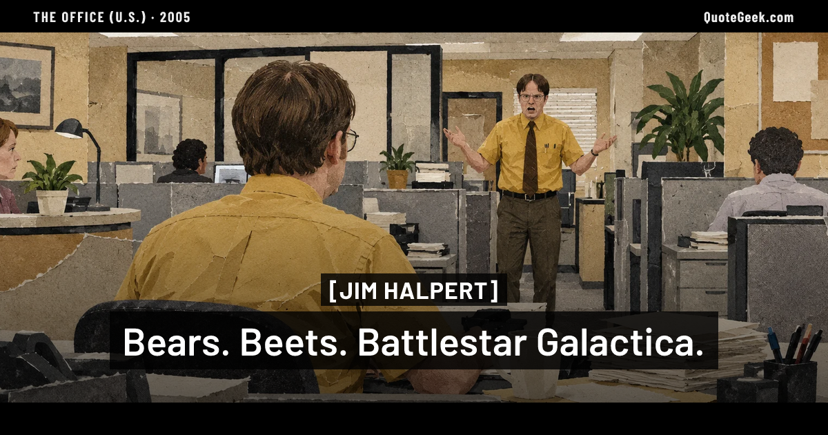“Bears. Beets. Battlestar Galactica.” — Jim Halpert · The Office (U.S.). Illustrated QuoteGeek card.