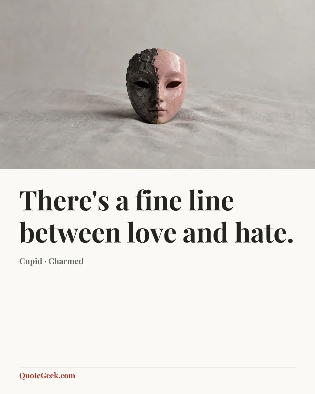 “There's a fine line between love and hate.” — Cupid · Charmed. Illustrated QuoteGeek card.