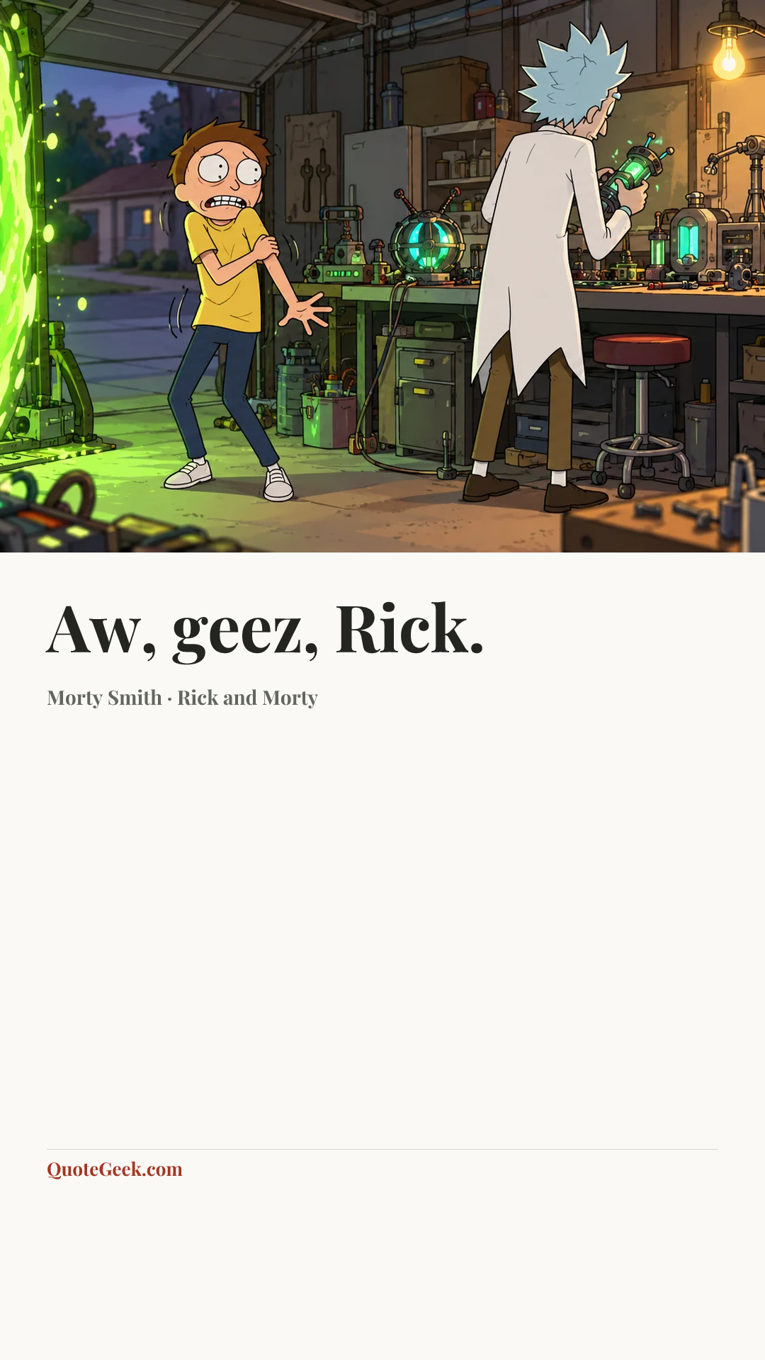 “Aw, geez, Rick.” — Morty Smith · Rick and Morty. Illustrated QuoteGeek card.