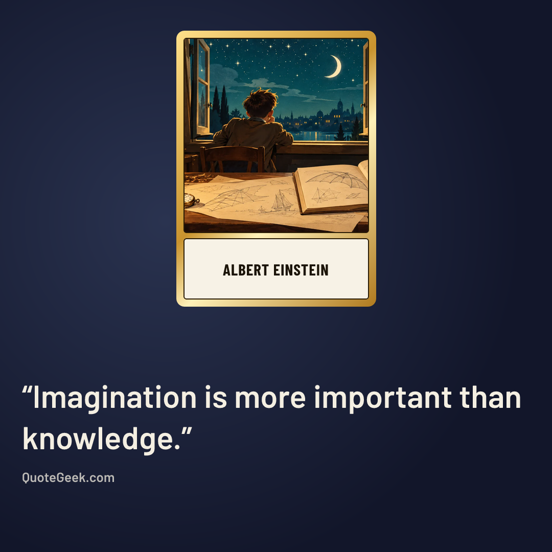 “Imagination is more important than knowledge.” — Albert Einstein. Illustrated QuoteGeek card.