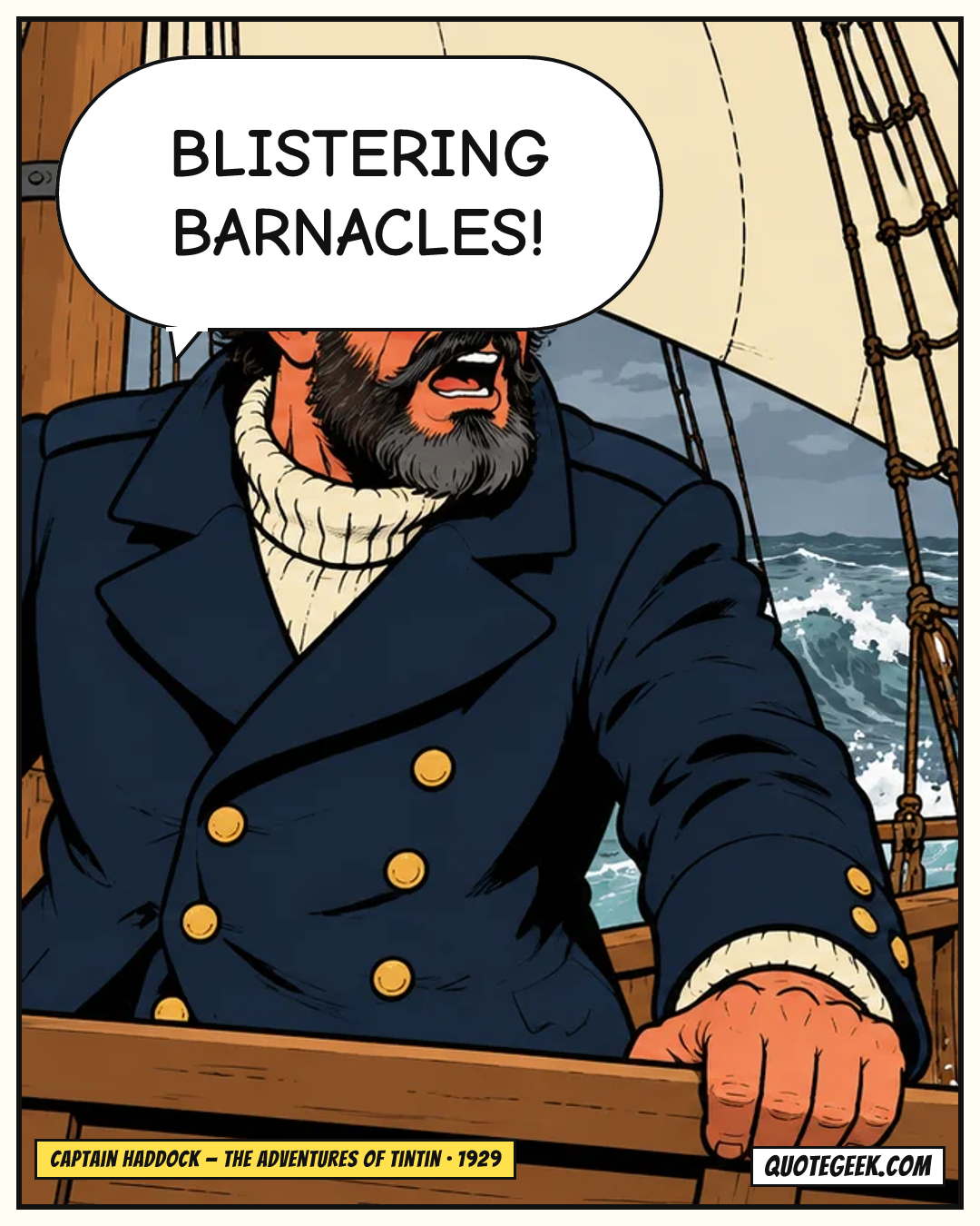 “Blistering barnacles!” — Captain Haddock · The Adventures of Tintin. Illustrated QuoteGeek card.