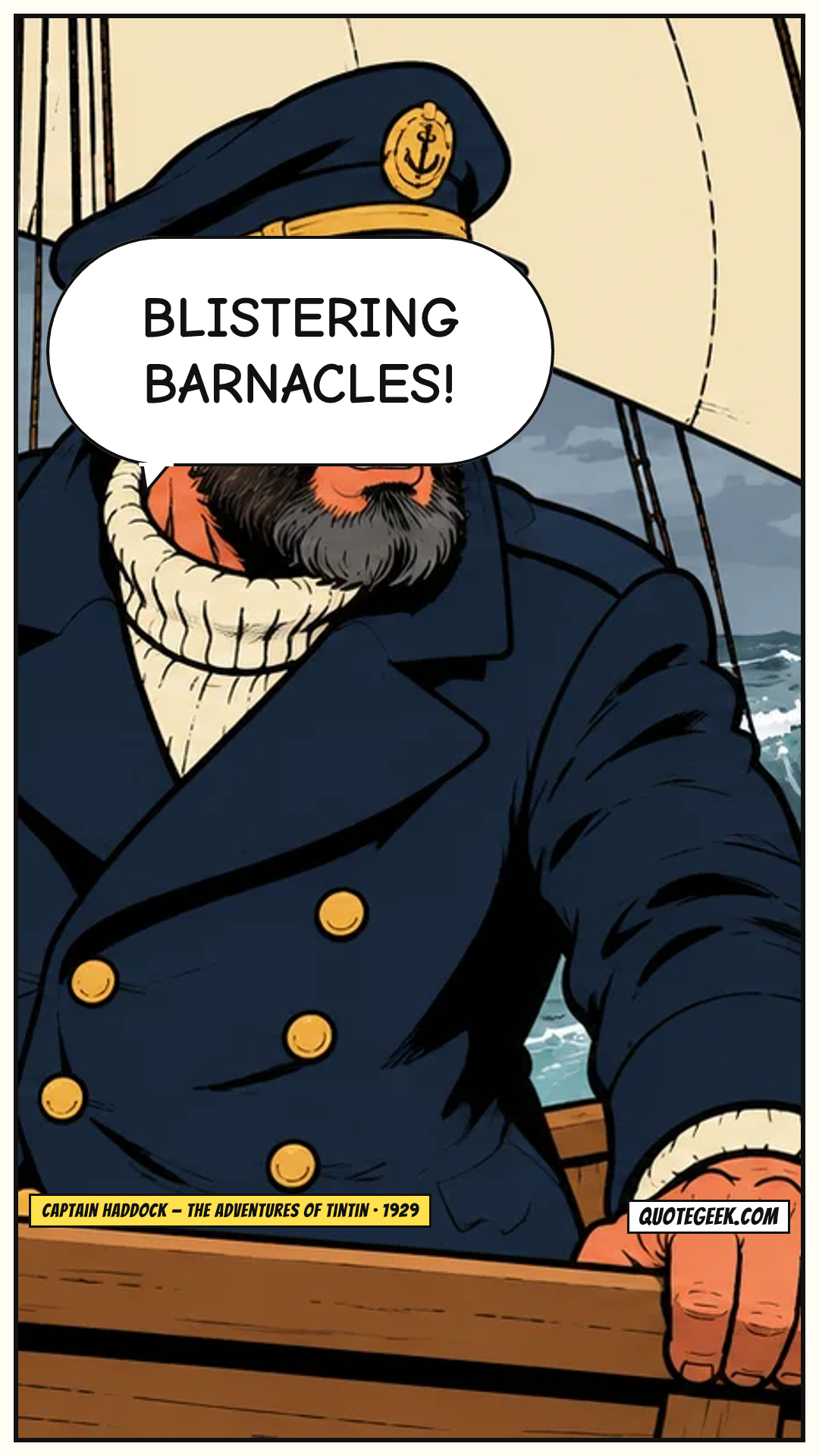 “Blistering barnacles!” — Captain Haddock · The Adventures of Tintin. Illustrated QuoteGeek card.