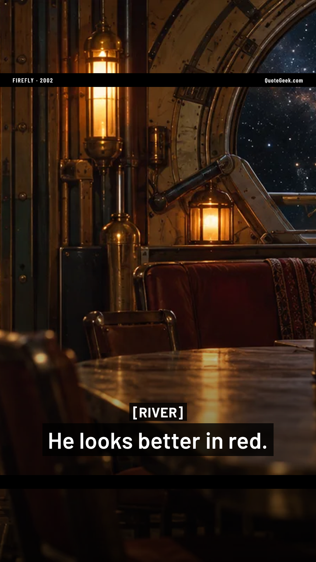 “He looks better in red.” — River · Firefly. Illustrated QuoteGeek card.