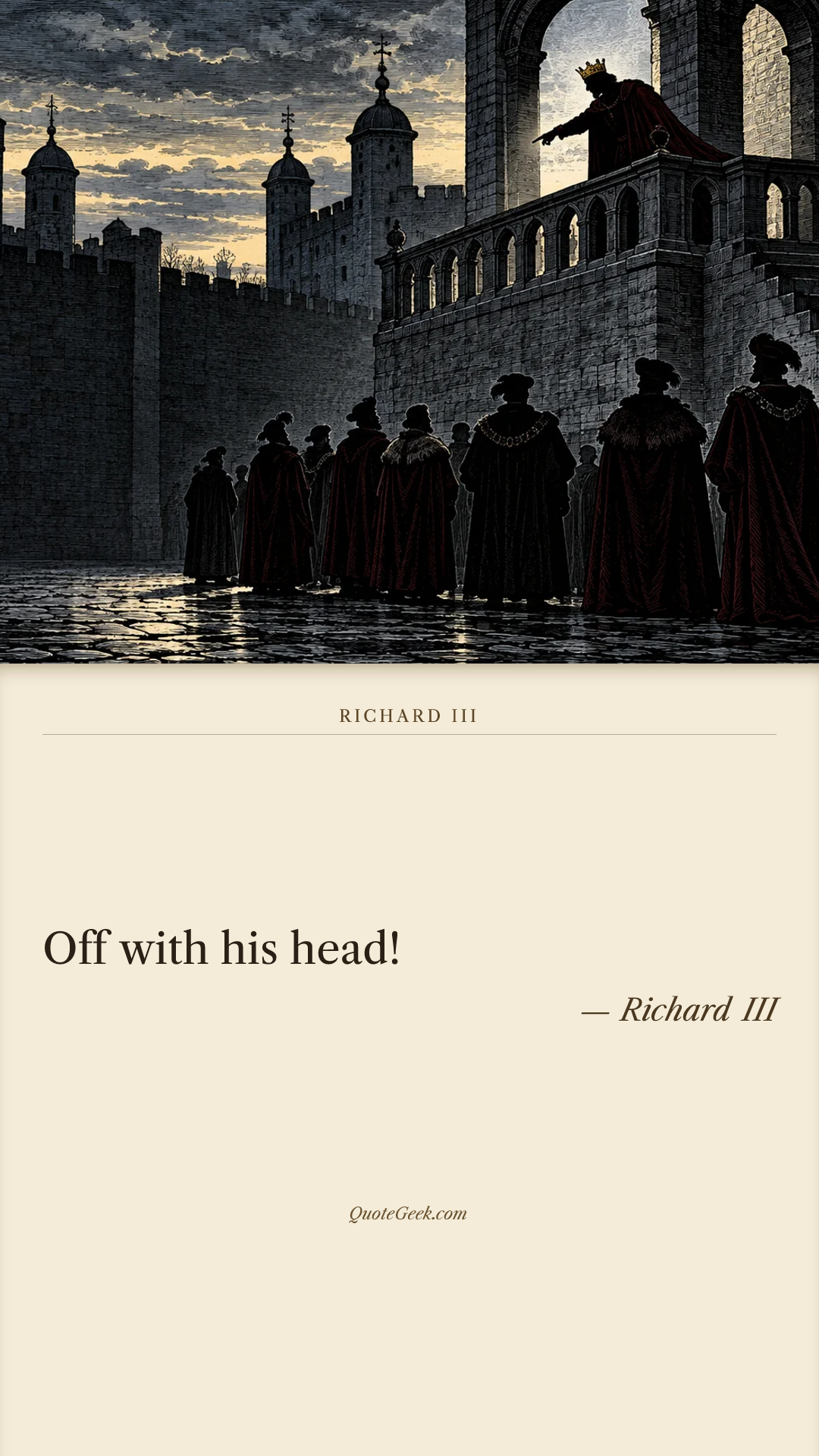 “Off with his head!” — Richard III · Richard III. Illustrated QuoteGeek card.