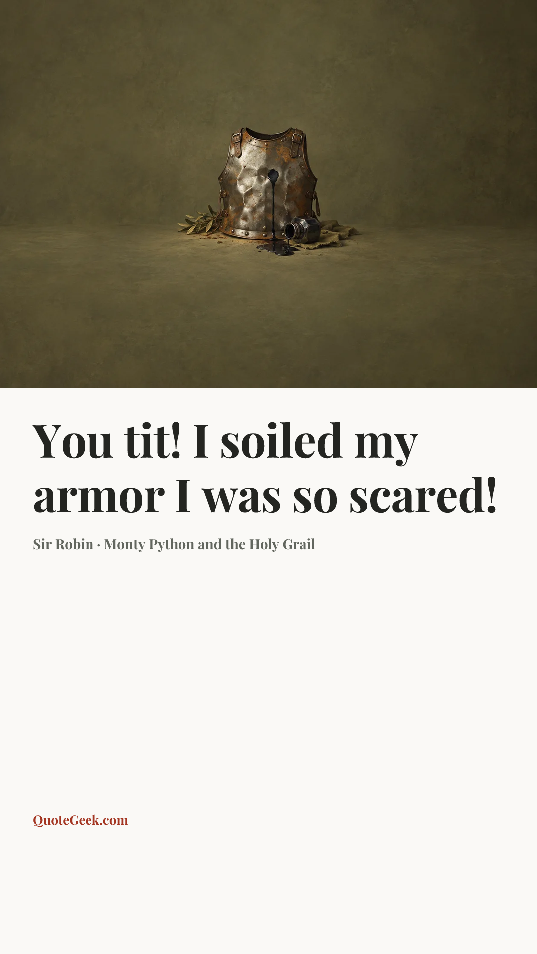“You tit! I soiled my armor I was so scared!” — Sir Robin · Monty Python and the Holy Grail. Illustrated QuoteGeek card.