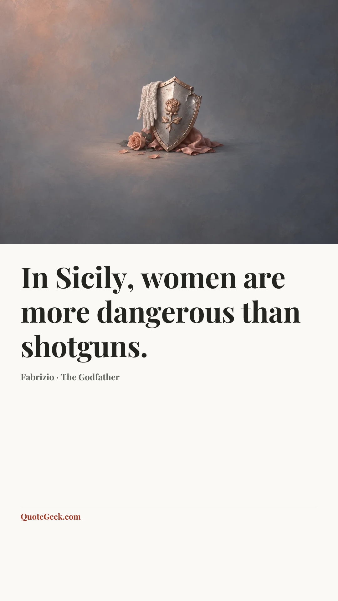“In Sicily, women are more dangerous than shotguns.” — Fabrizio · The Godfather. Illustrated QuoteGeek card.