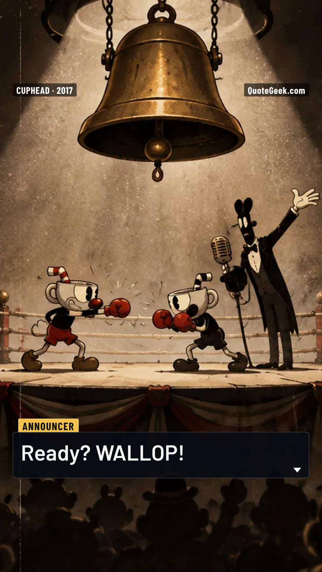 “Ready? WALLOP!” — Announcer · Cuphead. Illustrated QuoteGeek card.