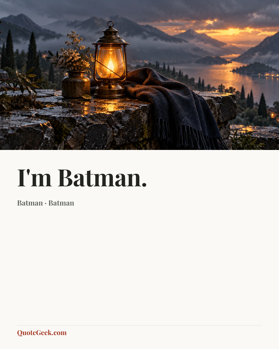 “I'm Batman.” — Batman · Batman. Illustrated QuoteGeek card.