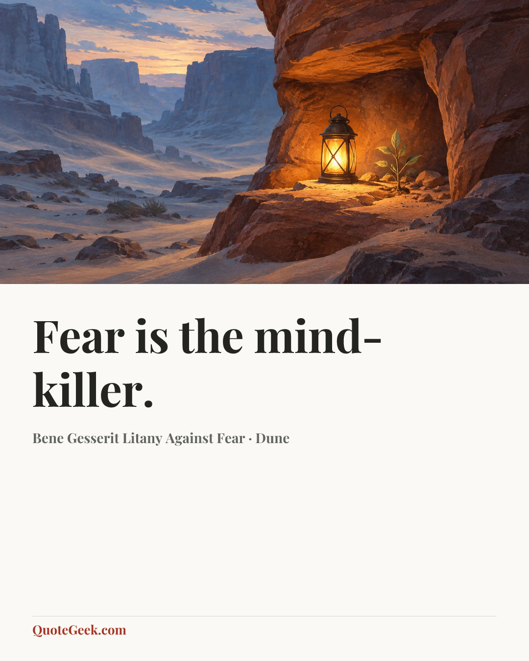 “Fear is the mind-killer.” — Bene Gesserit Litany Against Fear · Dune. Illustrated QuoteGeek card.