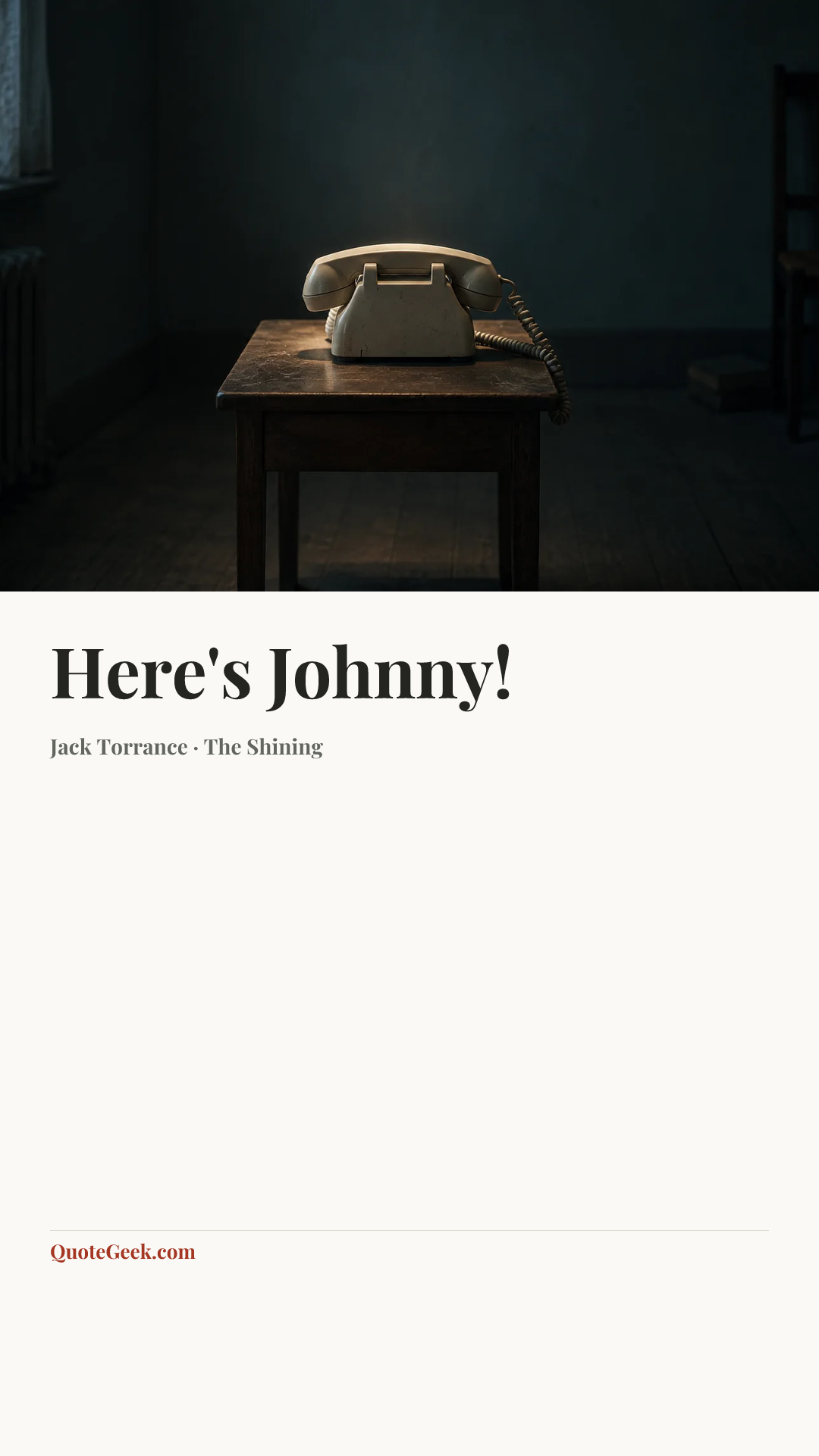 “Here's Johnny!” — Jack Torrance · The Shining. Illustrated QuoteGeek card.