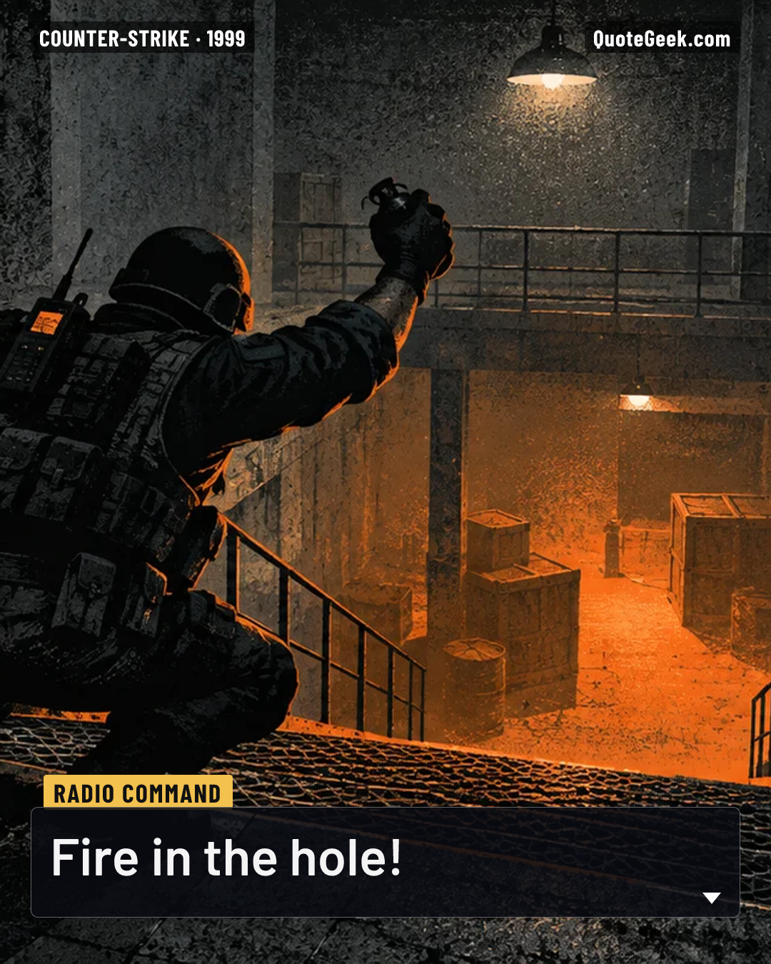 “Fire in the hole!” — Radio command · Counter-Strike. Illustrated QuoteGeek card.